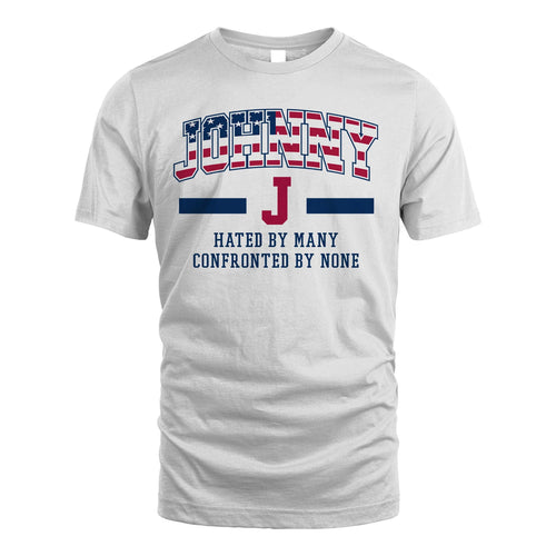 Hated By Many Confronted By None America Shirt JOHNNY M1-10