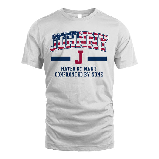 Hated By Many Confronted By None America Shirt JOHNNY M1-10