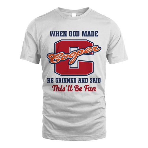 God Made Your Name Custom Shirt COOPER M1-16