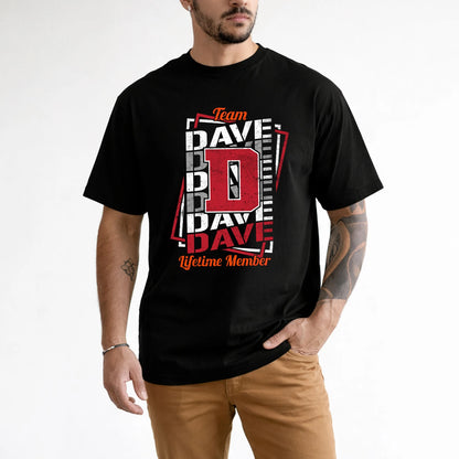 Team Your Name Lifetime Member Sporty Shirt DAVE M1-25