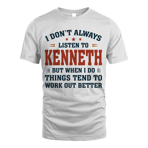 I Don't Always Listen To... KENNETH M1-2