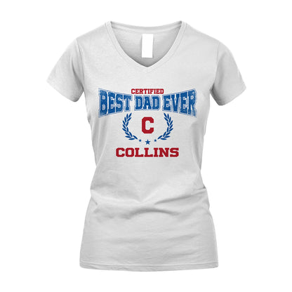 Certified Best Dad Ever Shirt COLLINS M1-11