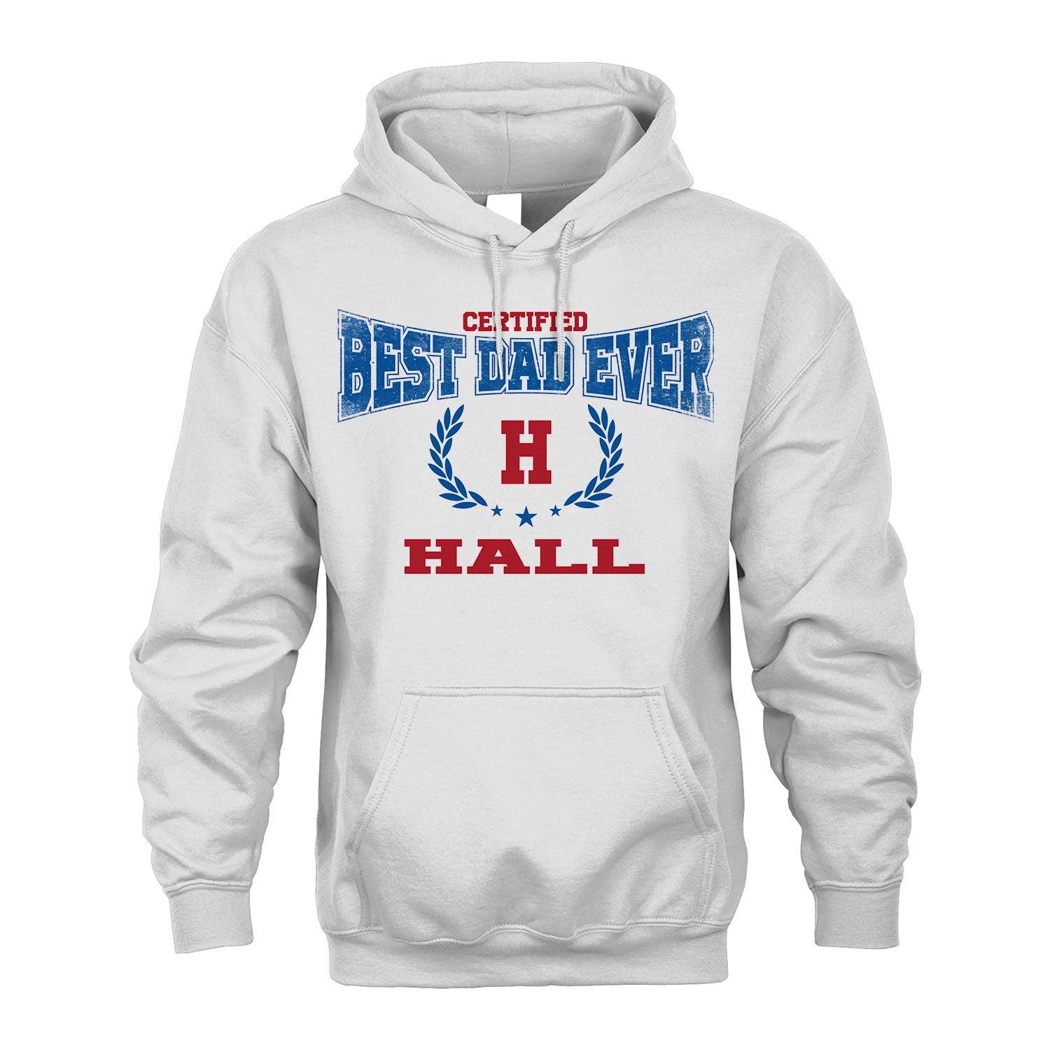 Certified Best Dad Ever Shirt HALL M1-11