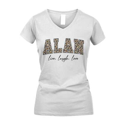 Live Laugh Love Custom Name With Leopard Pattern Shirt ALAN M1-13