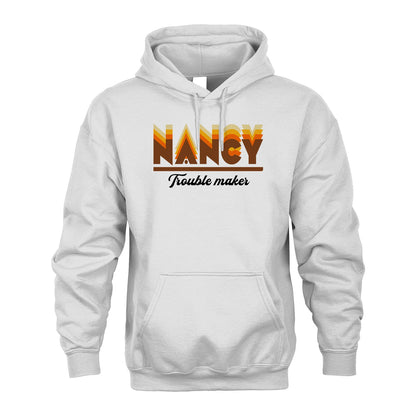 Your Name Trouble Maker Funny Shirt NANCY M1-34