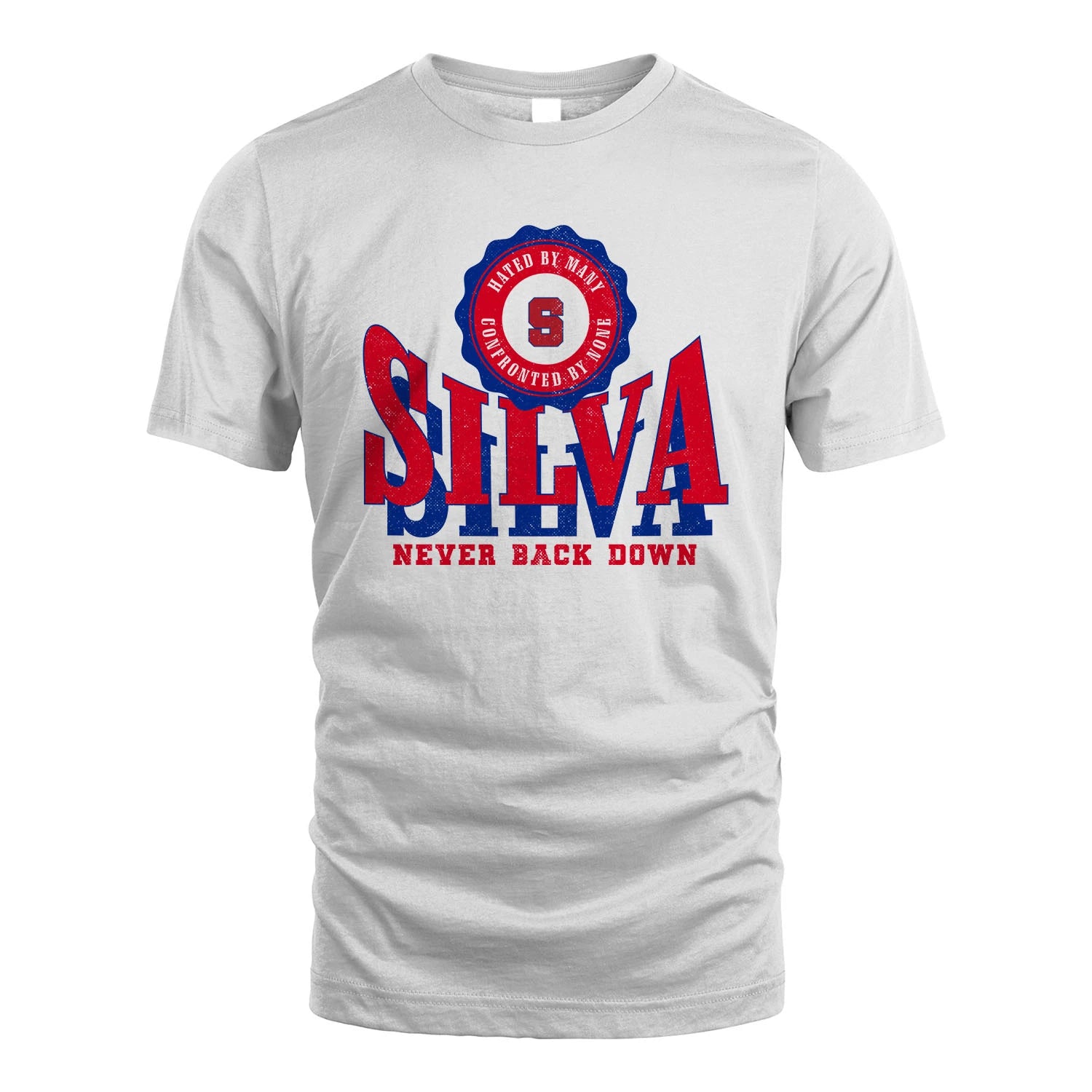 Your Name Never Back Down Shirt SILVA M1-33