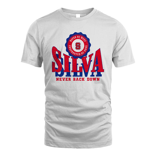 Your Name Never Back Down Shirt SILVA M1-33
