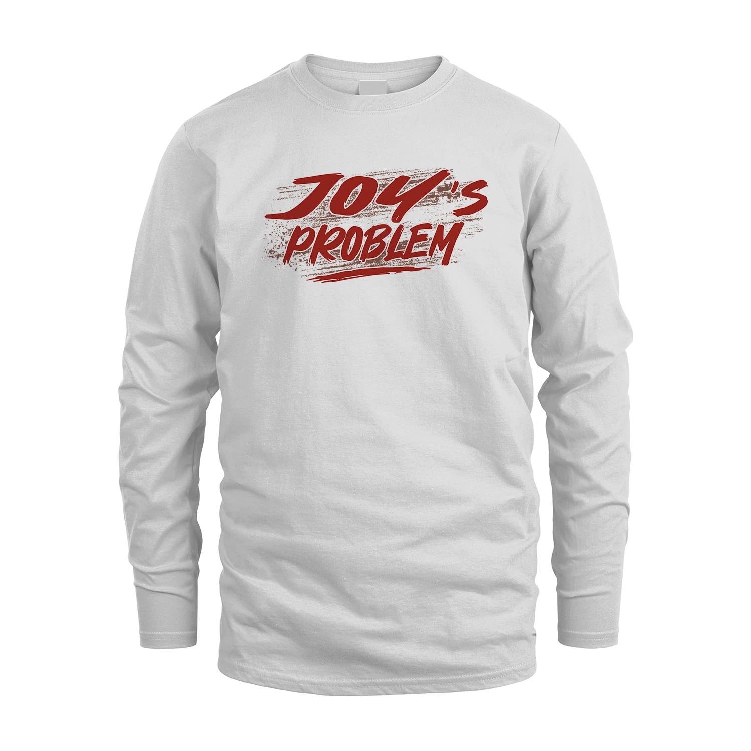 Someone's Problem Funny Shirt JOY M1-5