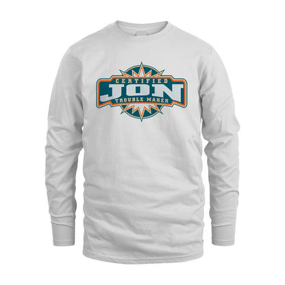 Certified Your Name Trouble Maker Shirt JON M1-36