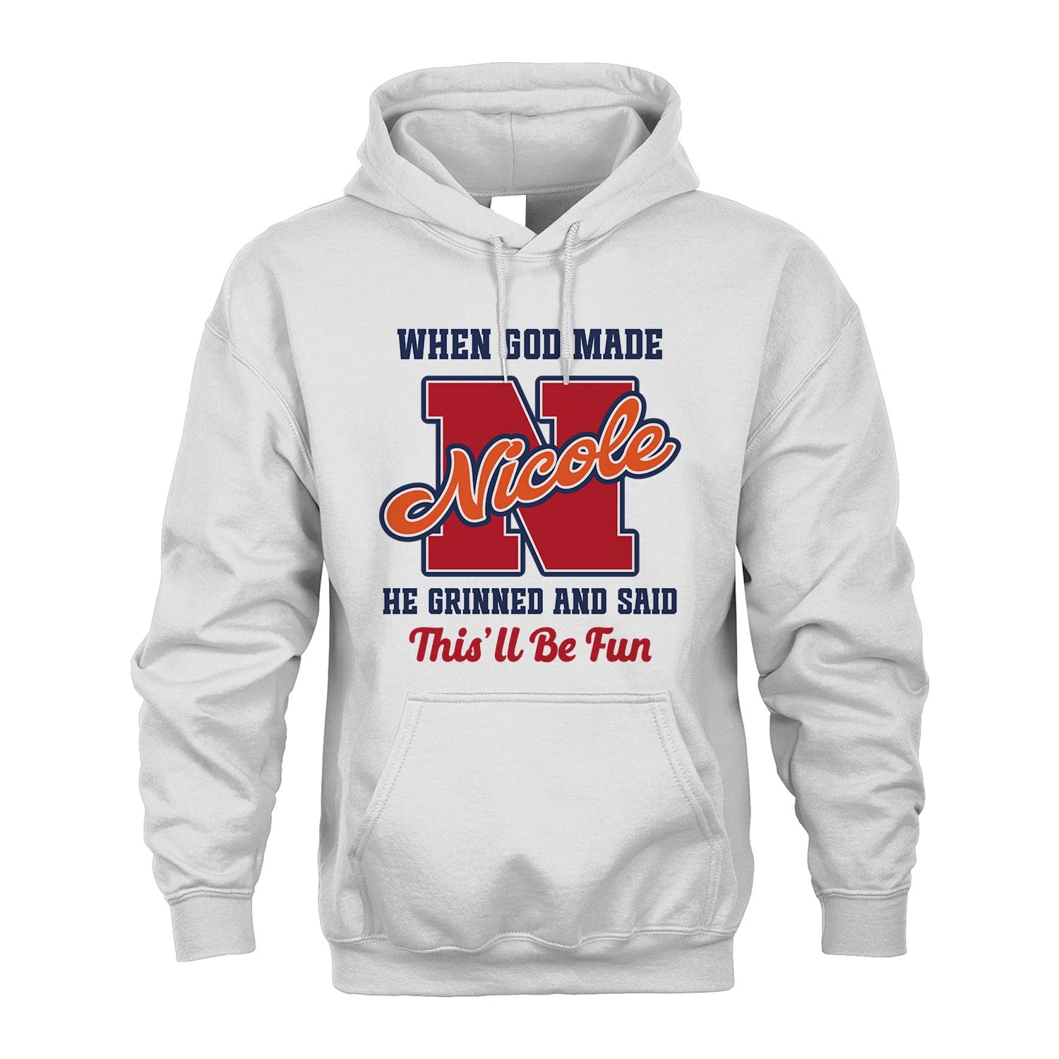 God Made Your Name Custom Shirt NICOLE M1-16