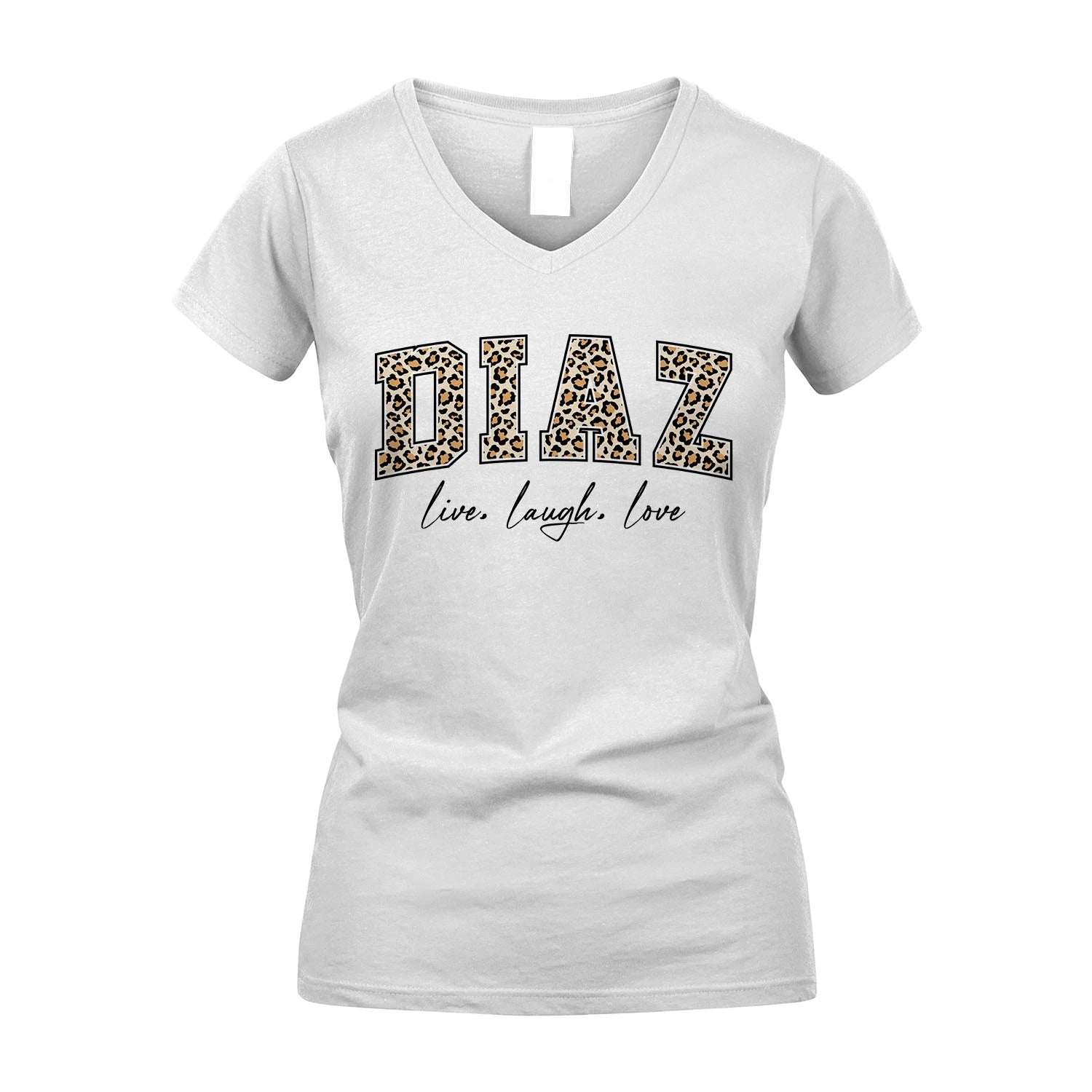 Live Laugh Love Custom Name With Leopard Pattern Shirt DIAZ M1-13