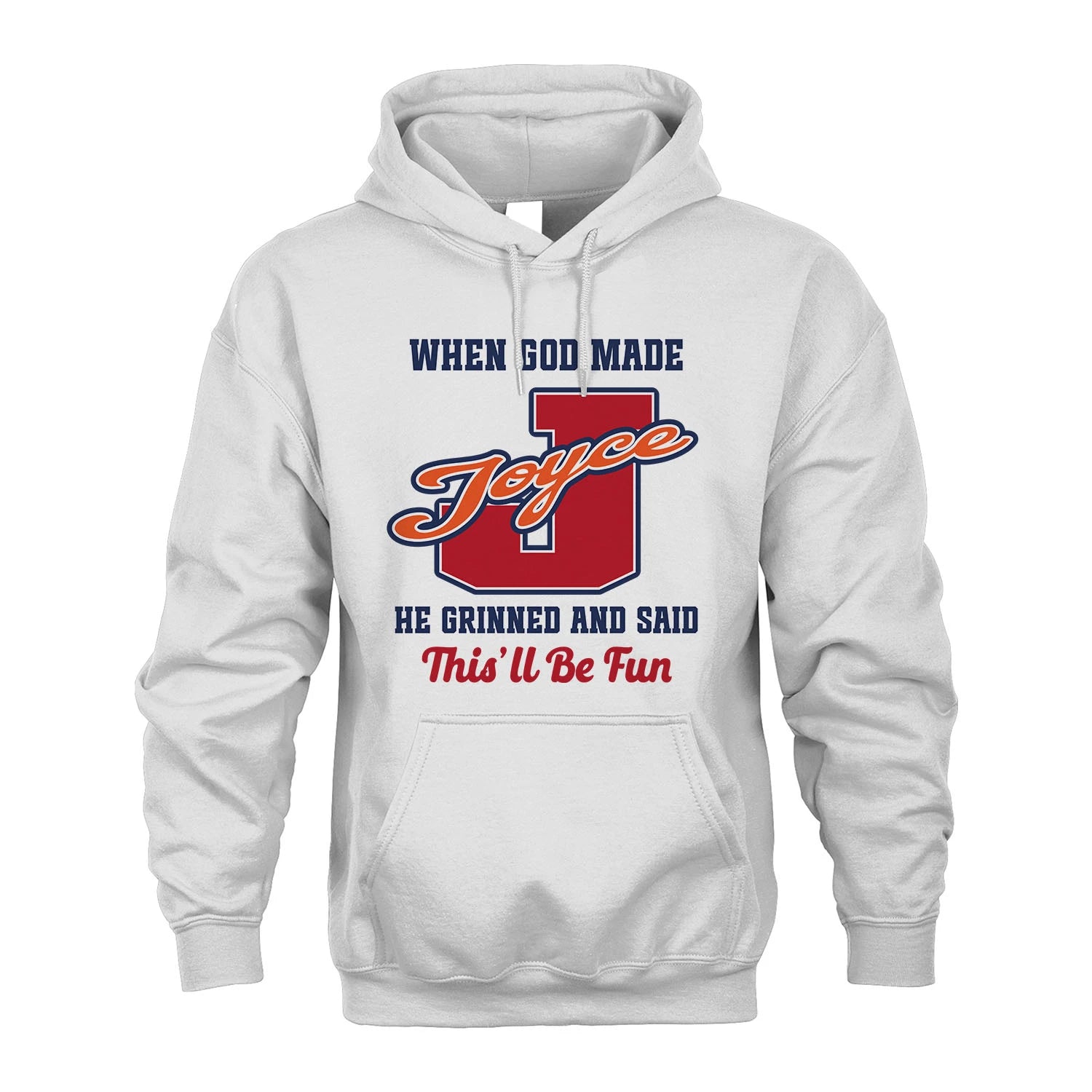 God Made Your Name Custom Shirt JOYCE M1-16