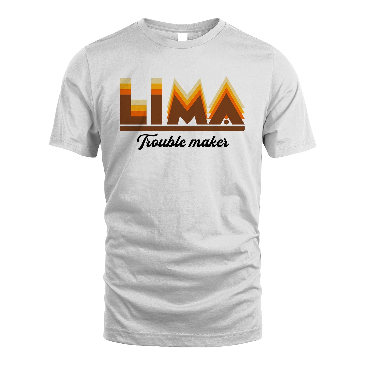Your Name Trouble Maker Funny Shirt LIMA M1-34
