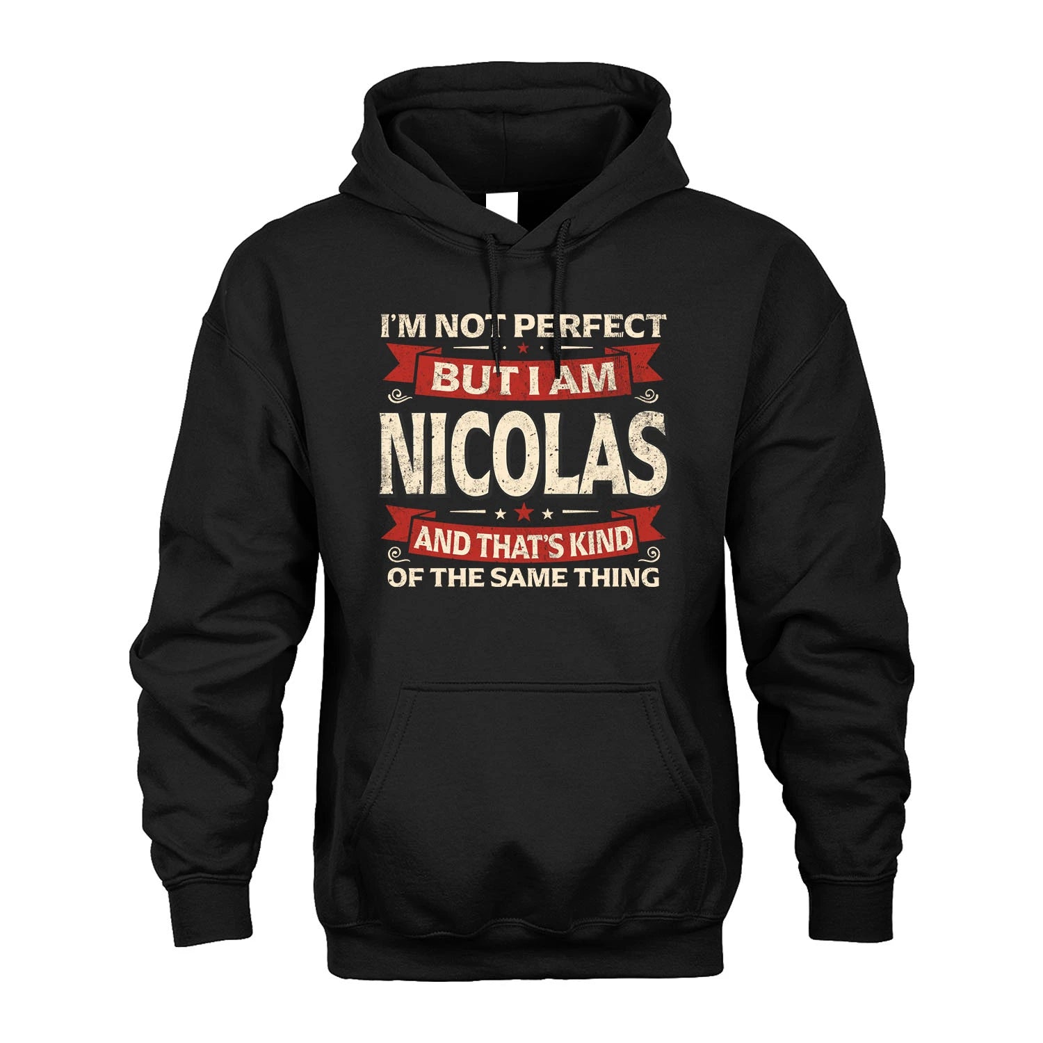 NICOLAS 13K1-566 I'm Not Perfect But I Am...