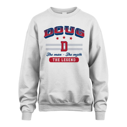 The Man The Myth The Legend With Your Name Shirt DOUG M1-35