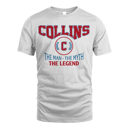 The Man The Myth The Legend Jet Style Shirt COLLINS M1-9