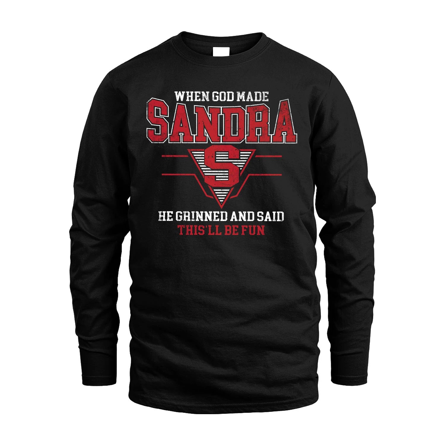 When God Made Your Name He Grinned And Said This'll Be Fun Baseball Shirt SANDRA M1-29