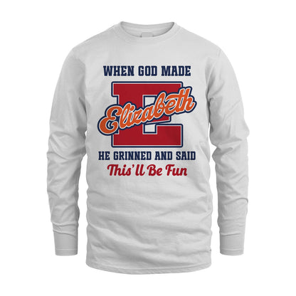 God Made Your Name Custom Shirt ELIZABETH M1-16