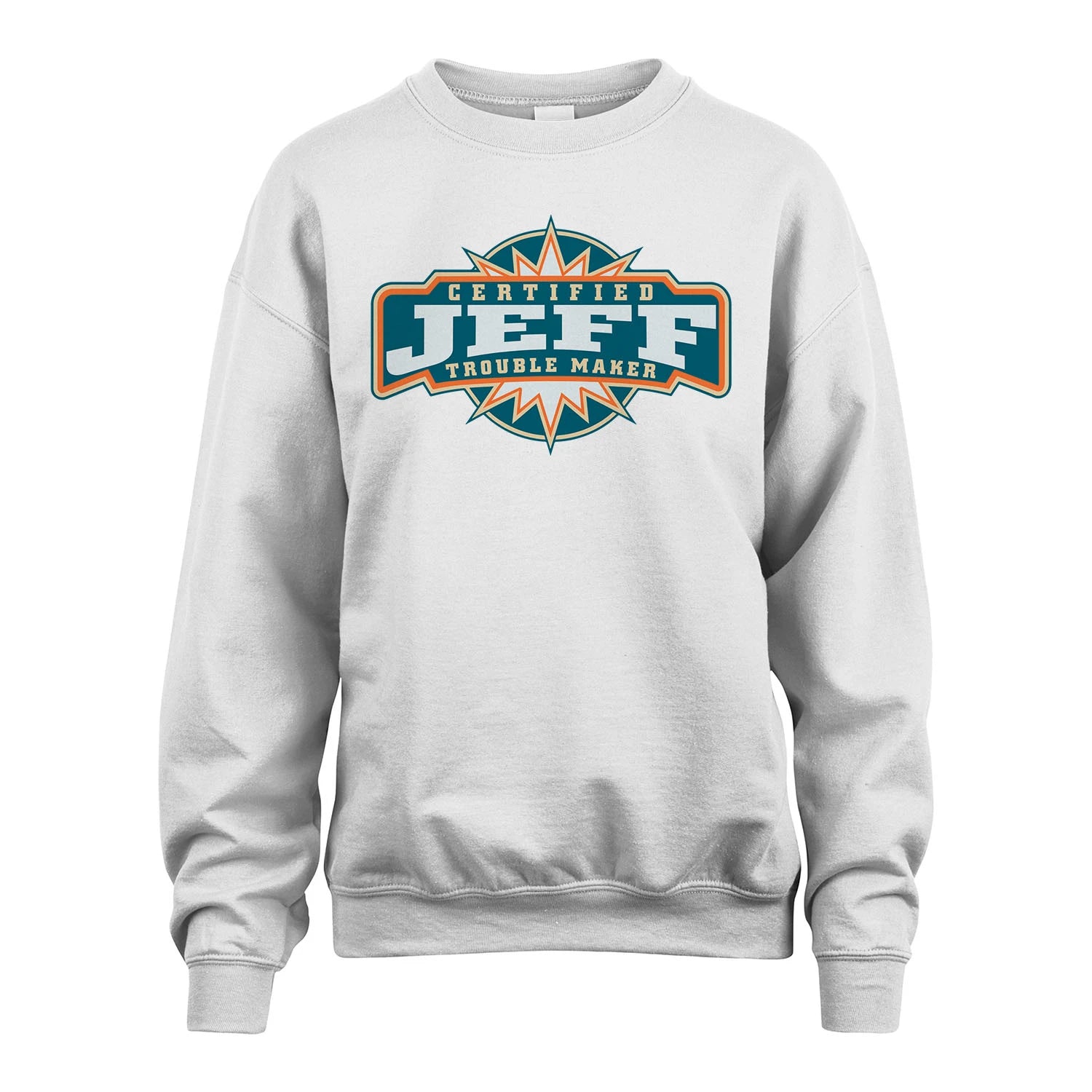 Certified Your Name Trouble Maker Shirt JEFF M1-36