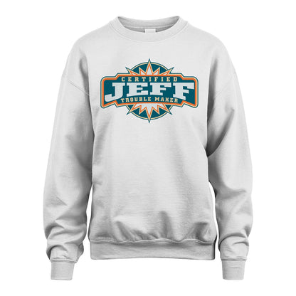 Certified Your Name Trouble Maker Shirt JEFF M1-36