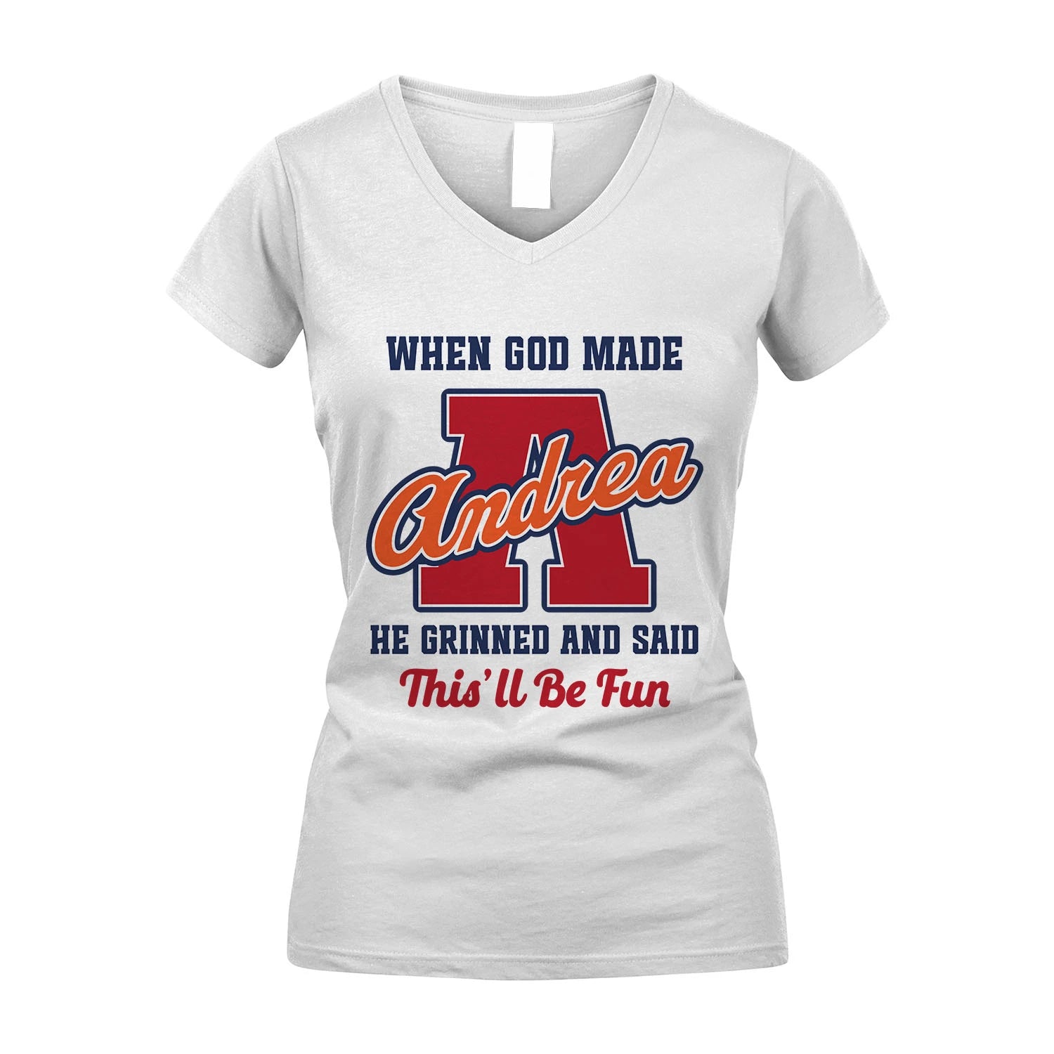 God Made Your Name Custom Shirt ANDREA M1-16
