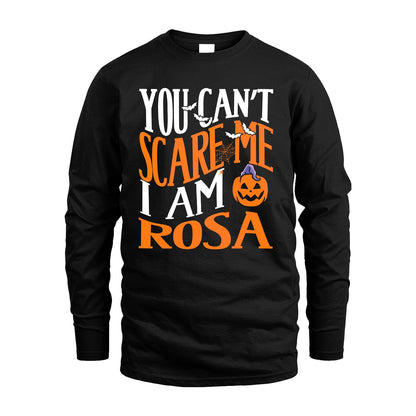 You Can't Scare Me I Am Funny Halloween Shirt ROSA M1-45