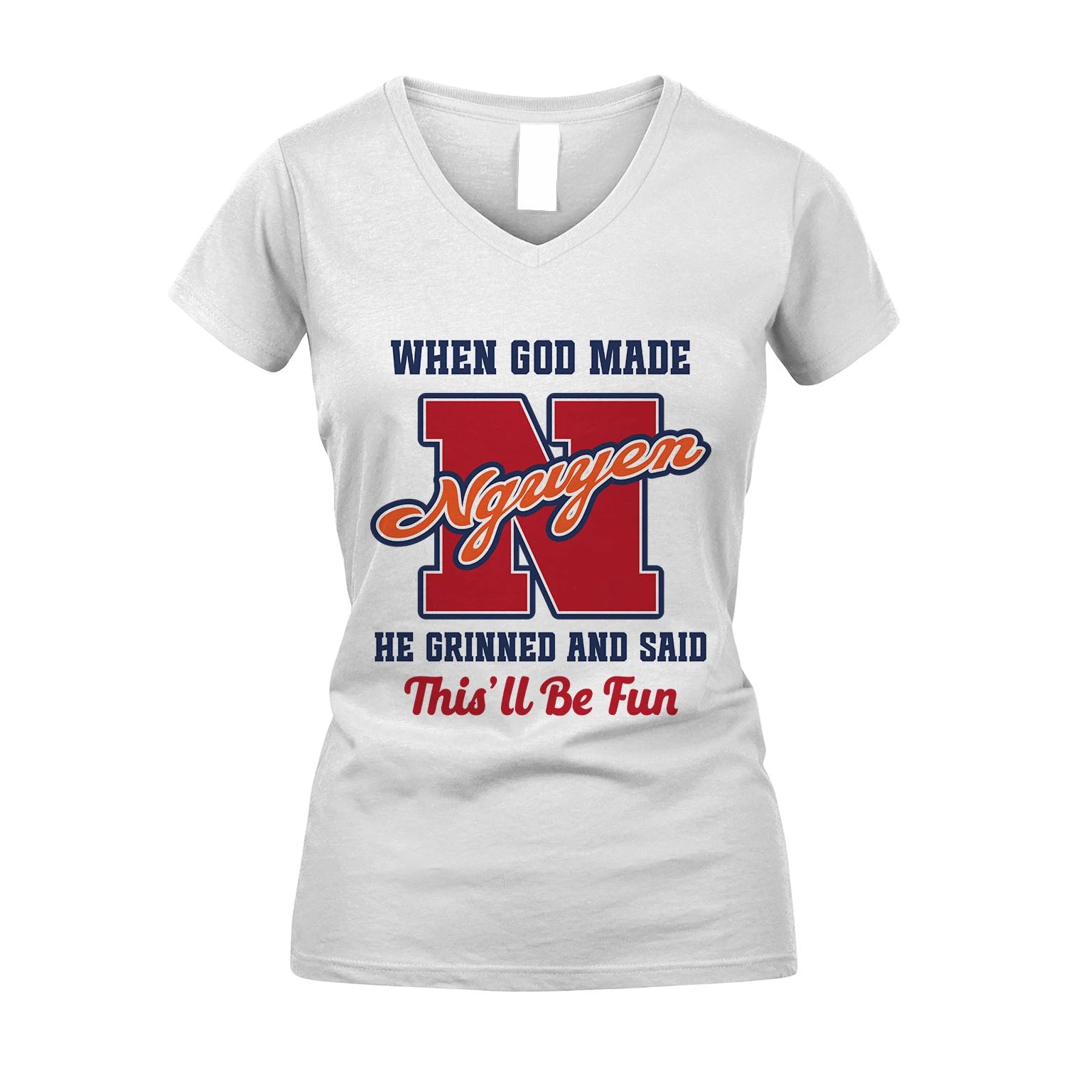 God Made Your Name Custom Shirt NGUYEN M1-16