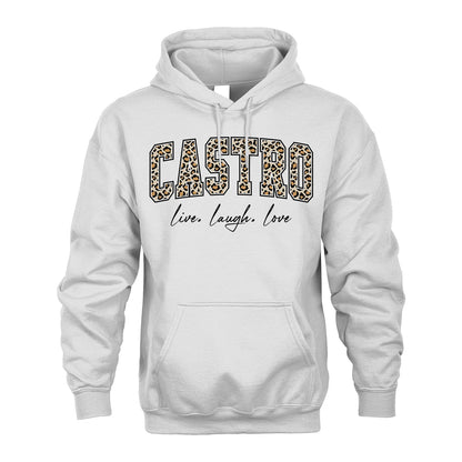 Live Laugh Love Custom Name With Leopard Pattern Shirt CASTRO M1-13
