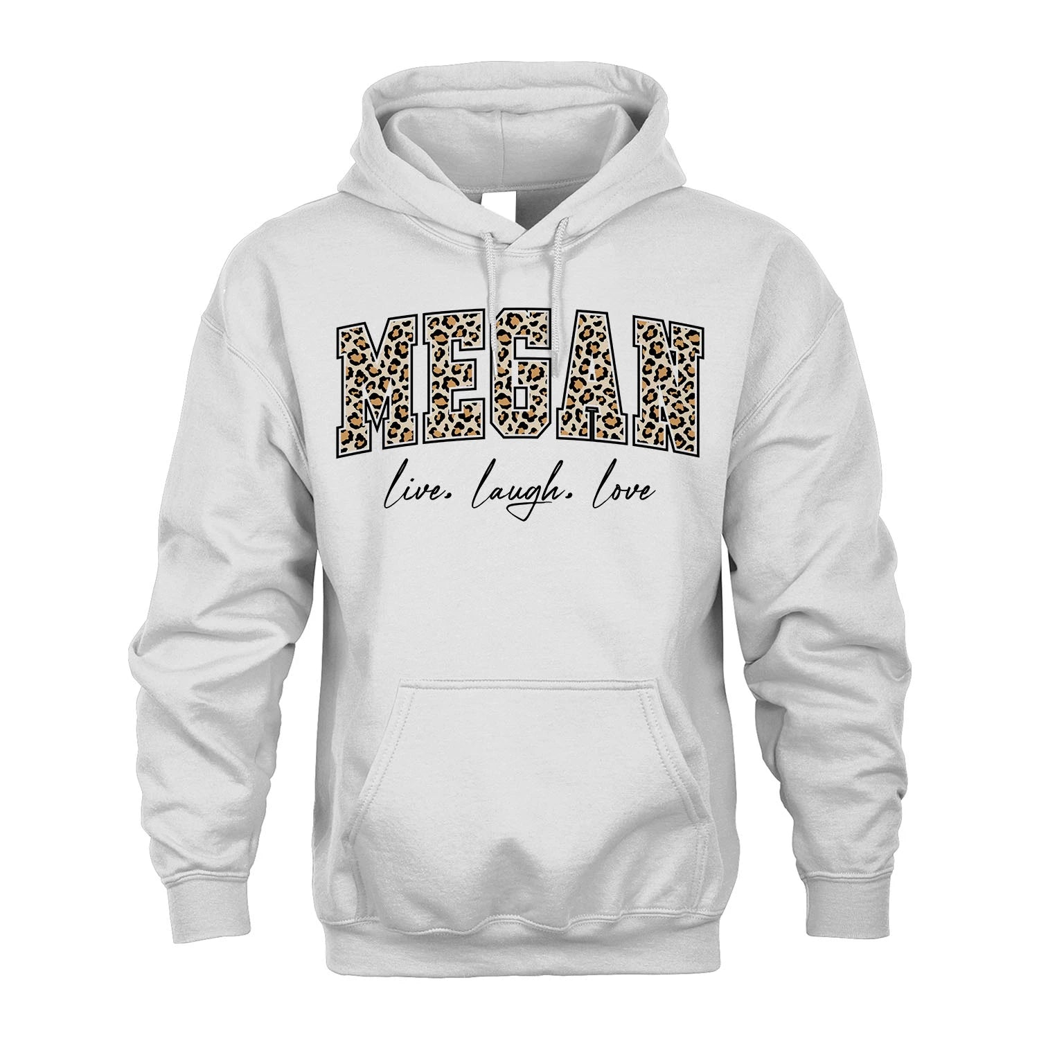 Live Laugh Love Custom Name With Leopard Pattern Shirt MEGAN M1-13