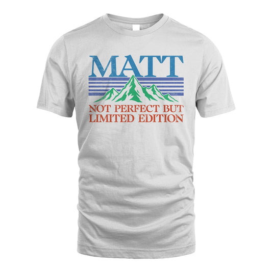 Your Name Not Perfect But Limited Edition Vintage Shirt MATT M1-38