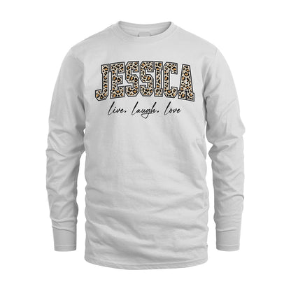Live Laugh Love Custom Name With Leopard Pattern Shirt JESSICA M1-13