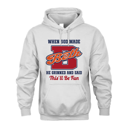 God Made Your Name Custom Shirt BETH M1-16