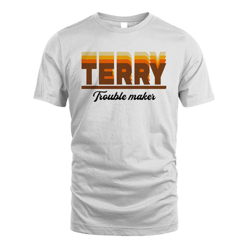 Your Name Trouble Maker Funny Shirt TERRY M1-34