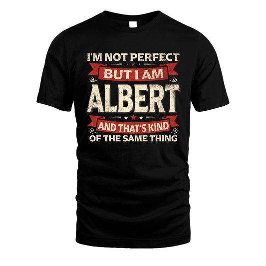 ALBERT 13K1-566 I'm Not Perfect But I Am...