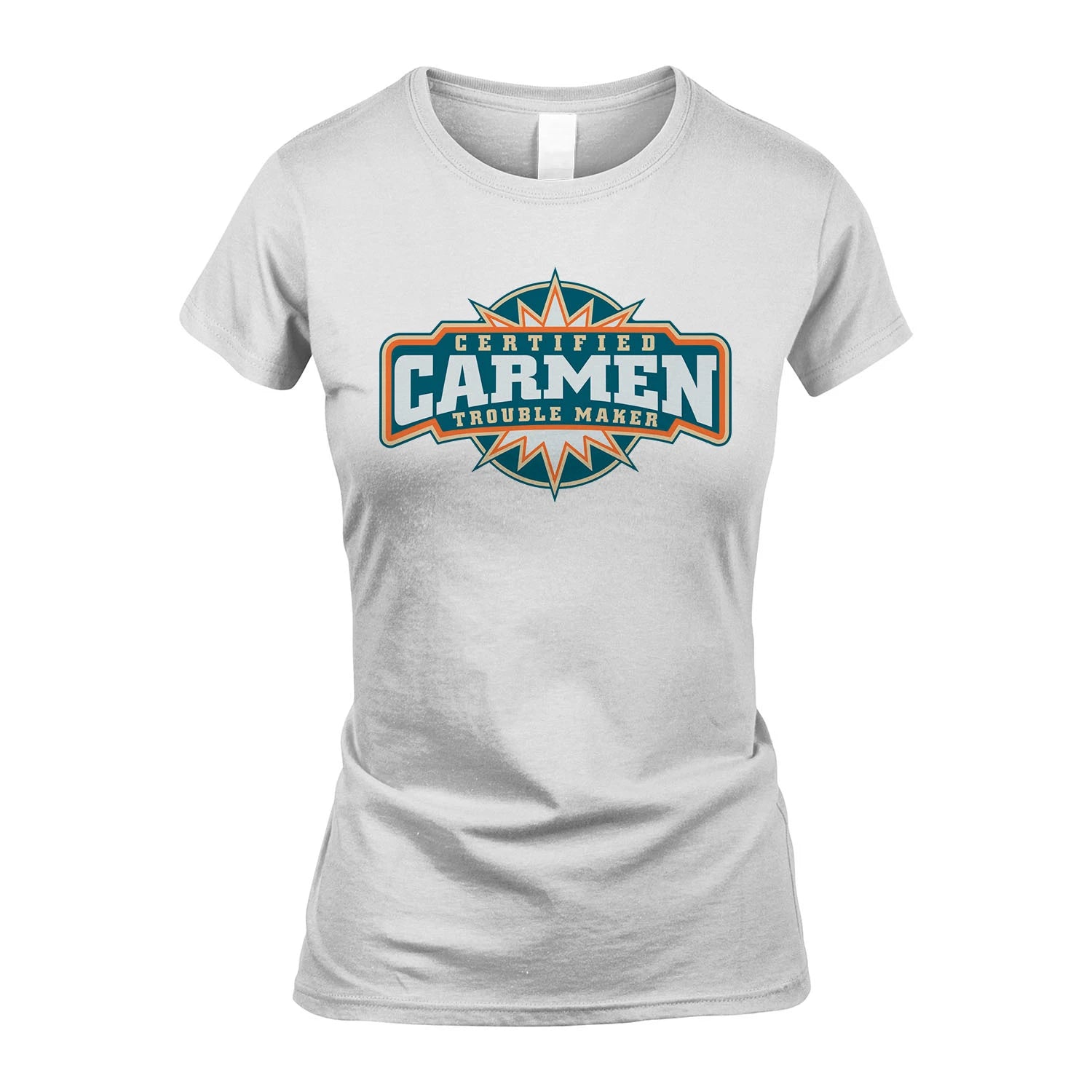 Certified Your Name Trouble Maker Shirt CARMEN M1-36