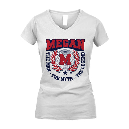 The Man The Myth The Legend Logo Shirt MEGAN M1-30