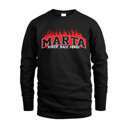 Never Back Down Your Name With Fire Shirt MARTA M1-37