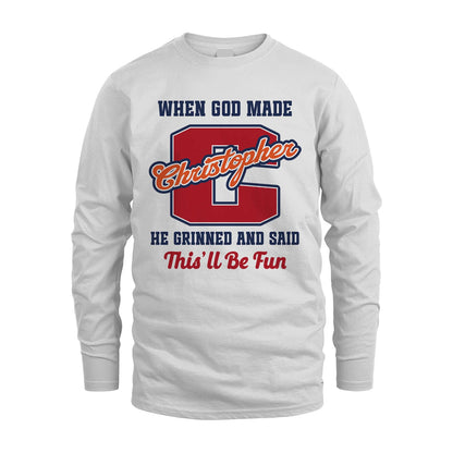 God Made Your Name Custom Shirt CHRISTOPHER M1-16