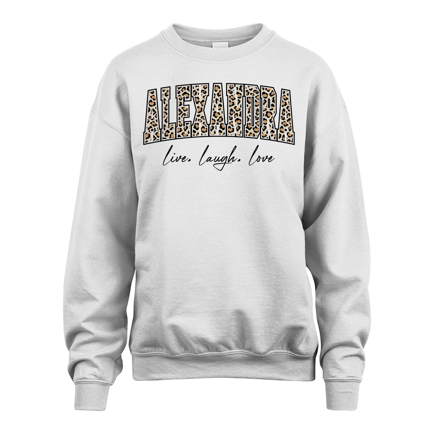 Live Laugh Love Custom Name With Leopard Pattern Shirt ALEXANDRA M1-13