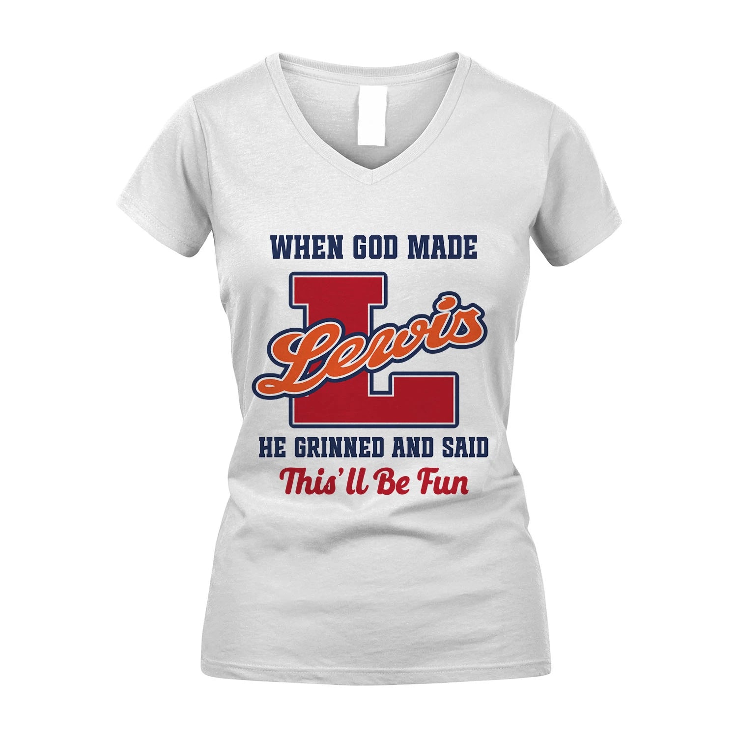 God Made Your Name Custom Shirt LEWIS M1-16