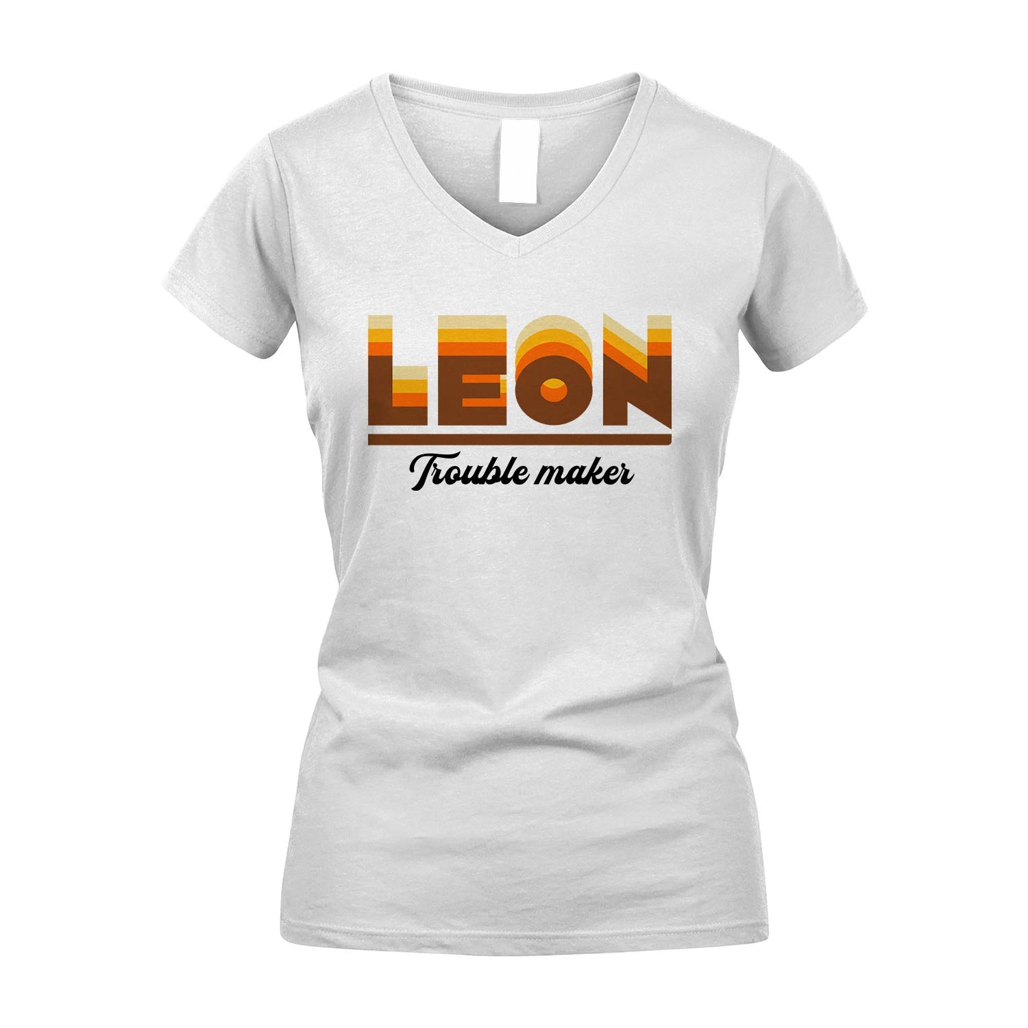 Your Name Trouble Maker Funny Shirt LEON M1-34