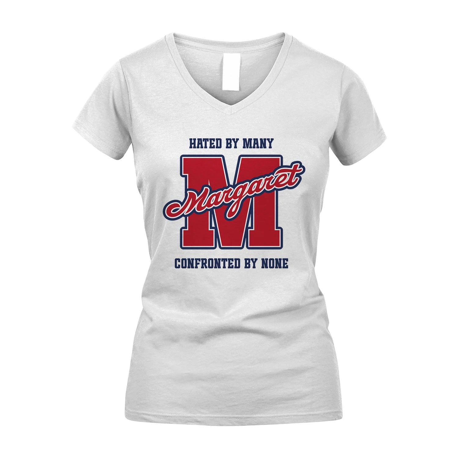 Hated By Many Confronted By None Personalized Name Shirt MARGARET M1-8