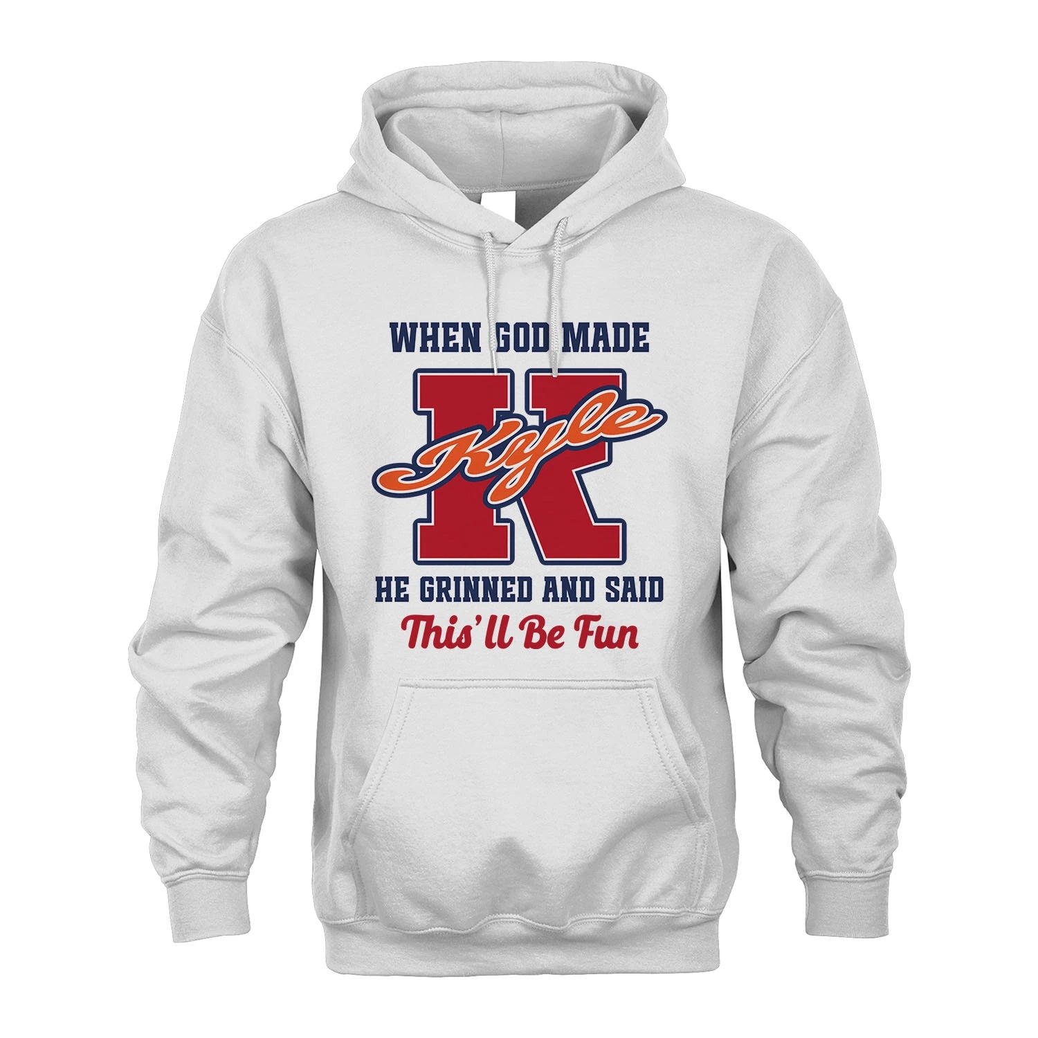 God Made Your Name Custom Shirt KYLE M1-16