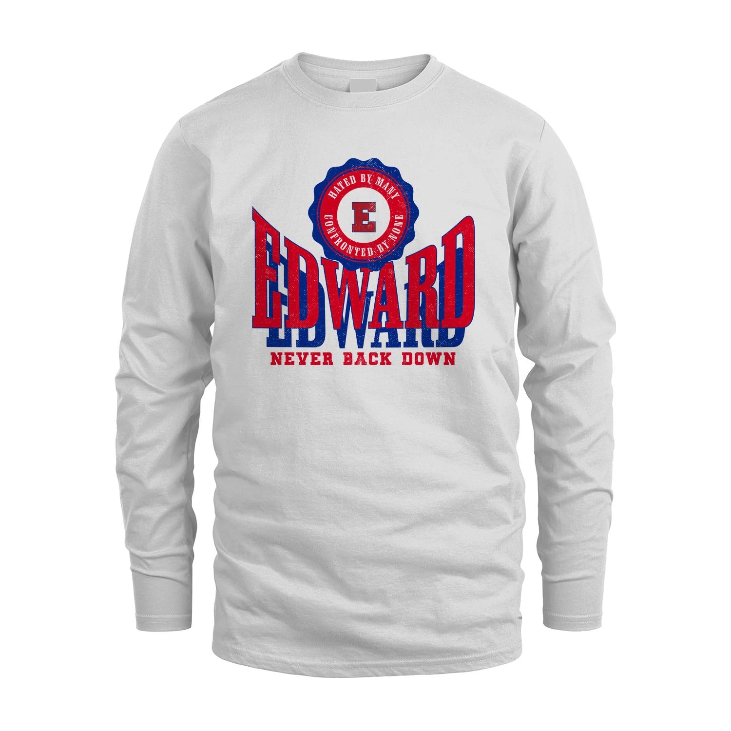 Your Name Never Back Down Shirt EDWARD M1-33