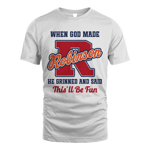 God Made Your Name Custom Shirt ROBINSON M1-16
