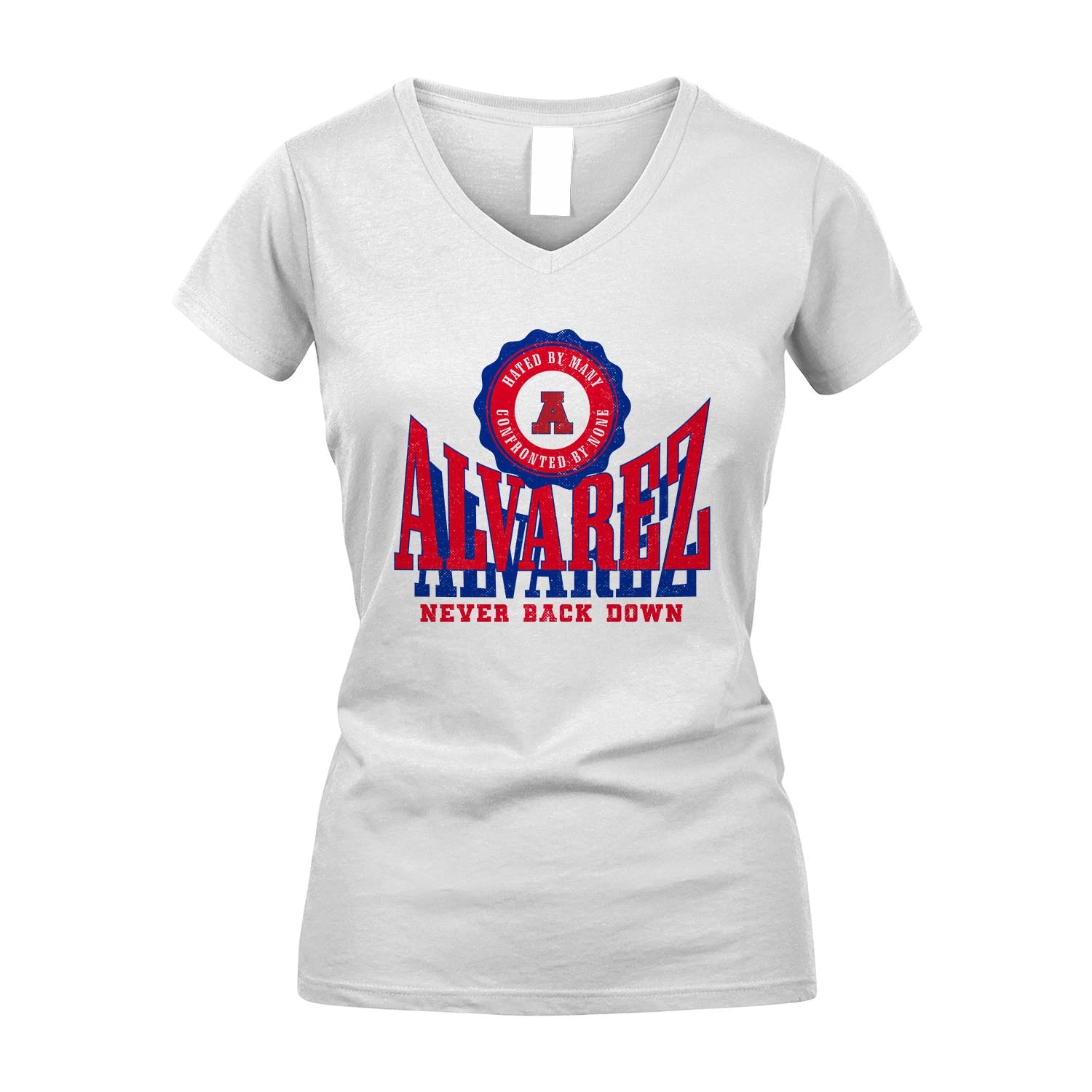 Your Name Never Back Down Shirt ALVAREZ M1-33
