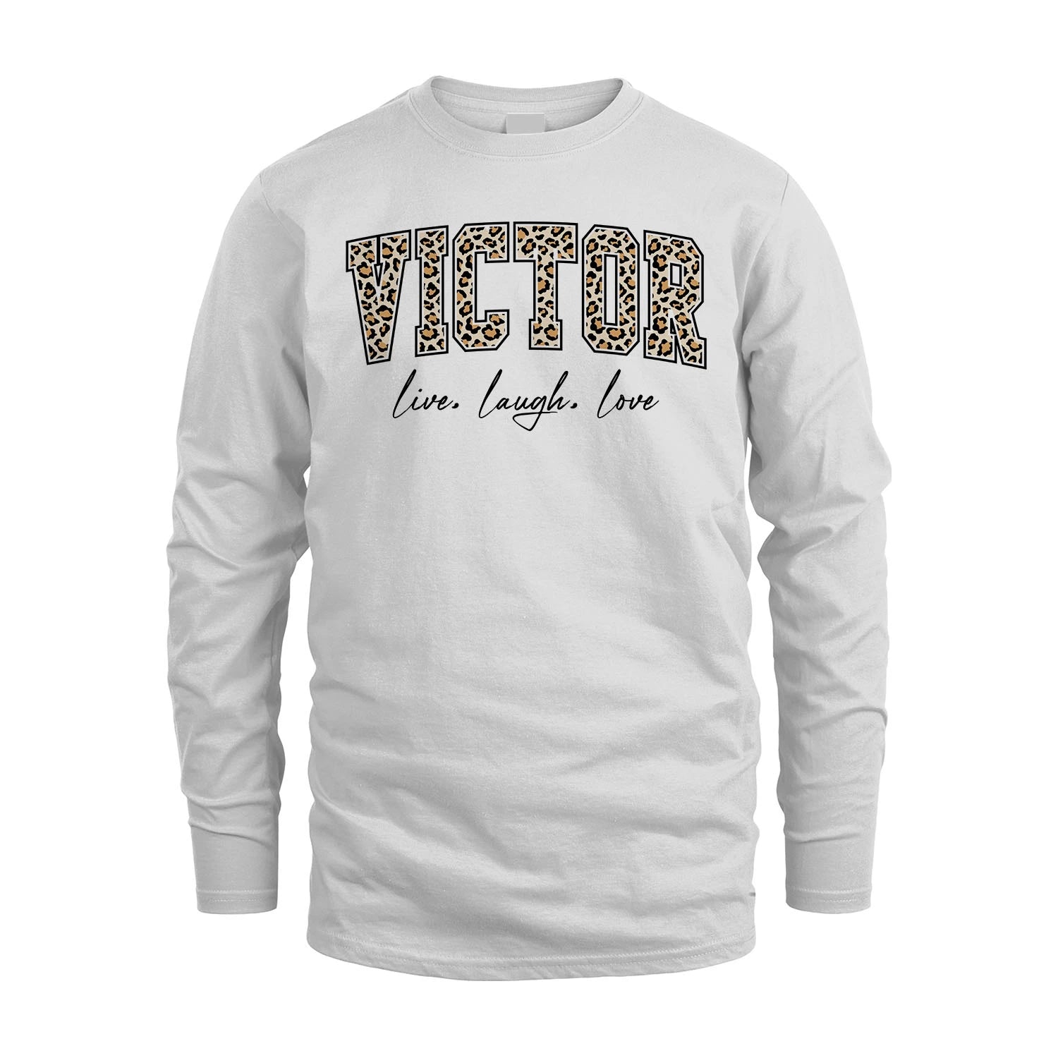 Live Laugh Love Custom Name With Leopard Pattern Shirt VICTOR M1-13