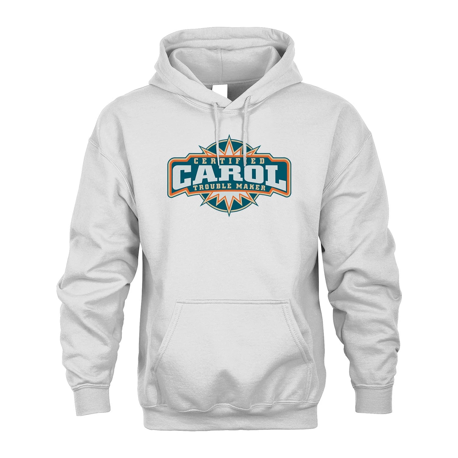 Certified Your Name Trouble Maker Shirt CAROL M1-36