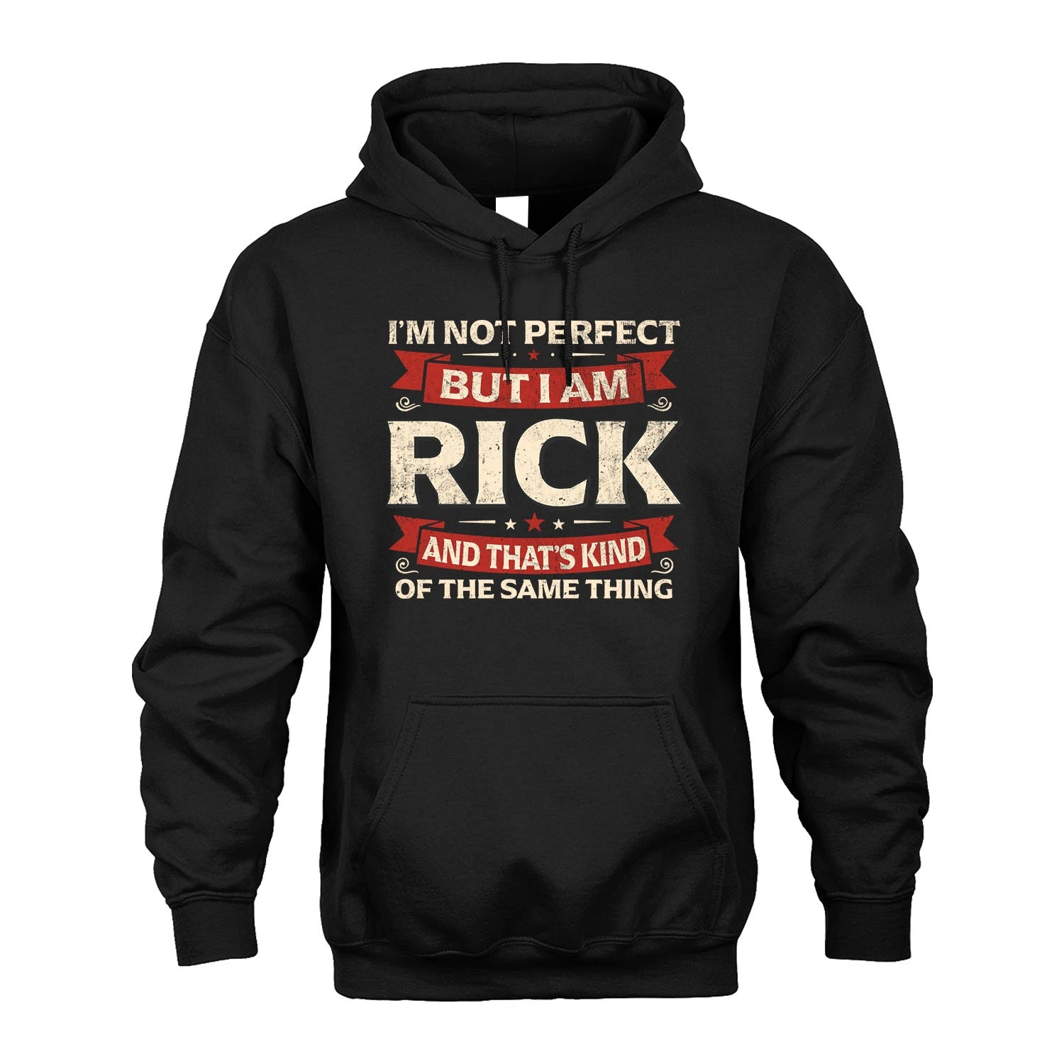 RICK 13K1-566 I'm Not Perfect But I Am...