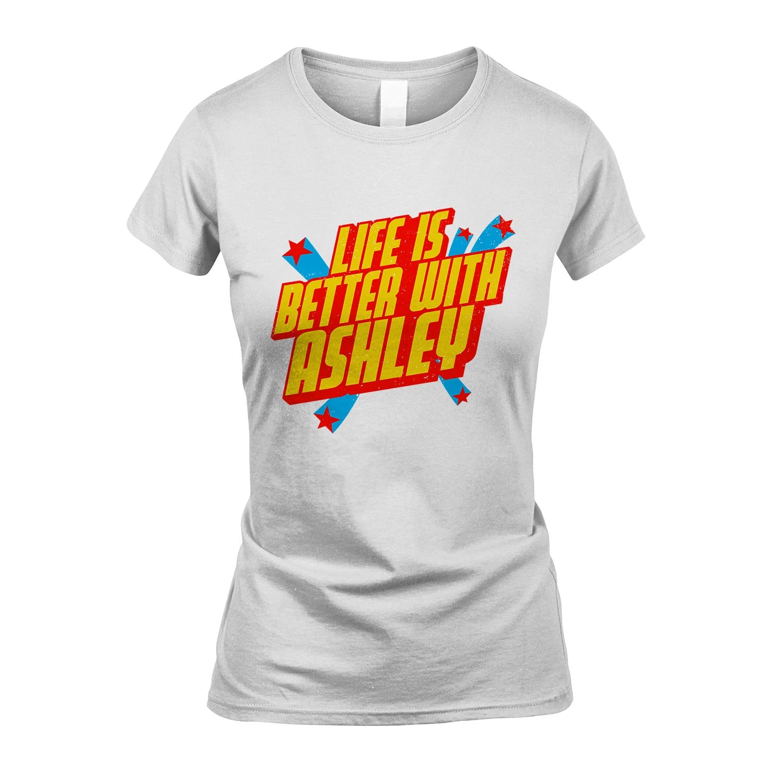 Life Is Better With Your Name Retro Shirt ASHLEY M1-18